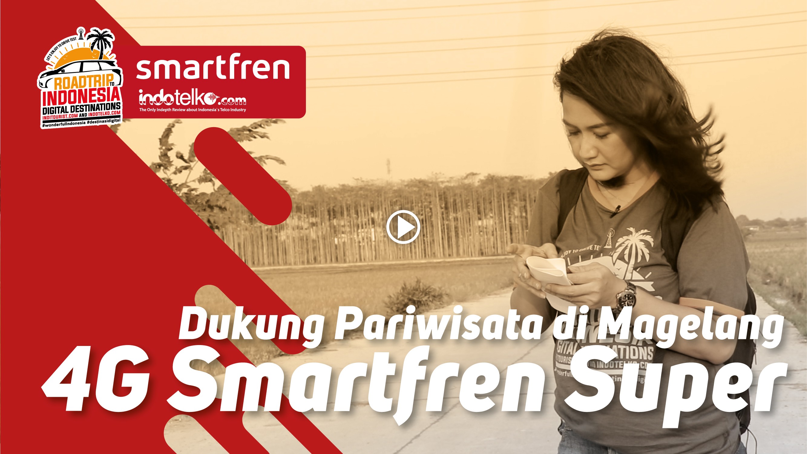 Dukung Pariwisata di Magelang, 4G Smartfren Super